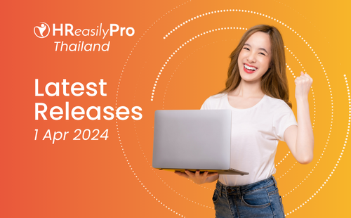 HReasilyPro Release (Thailand) – 1 Apr 2024